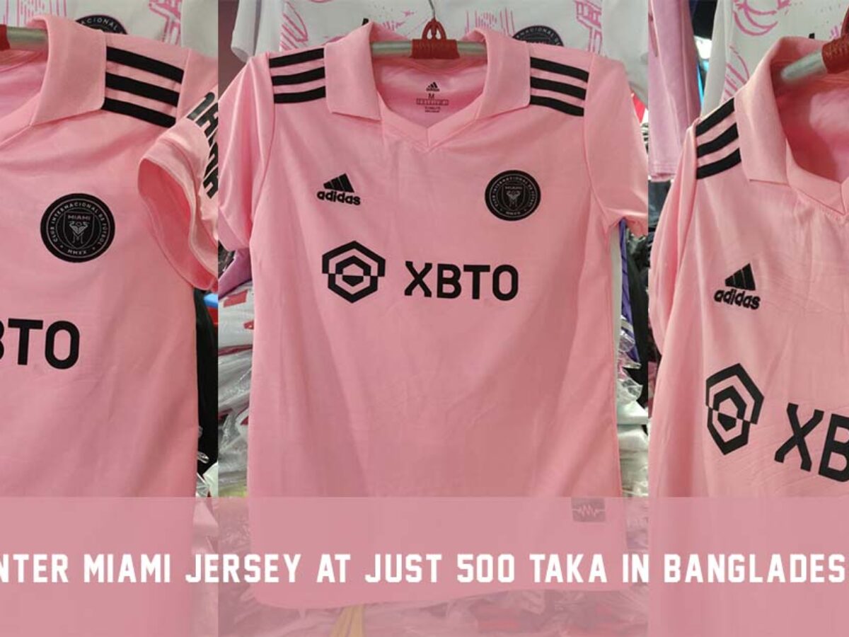 Inter Miami Jersey Price 500 Taka in Bangladesh - Jersey Club BD