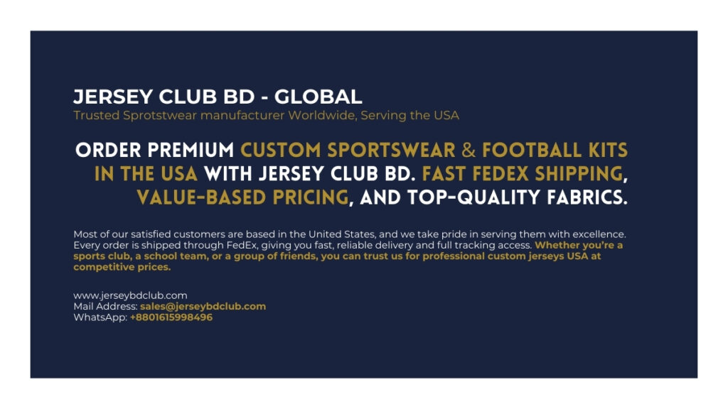 Custom Sportswear by Jersey Club BD - USA Orders available